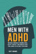 Men with ADHD