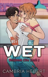 Wet: Special Edition: Westbrook Elite Special Edition