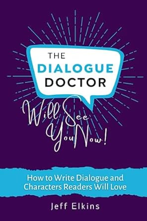 The Dialogue Doctor Will See You Now