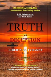 Truth Vs Deception Liberty Vs Tyranny Covid 19 Fact Vs