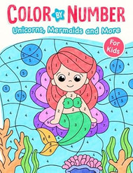 Unicorns Mermaids and More