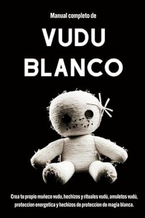 Manual completo de Vudu Blanco