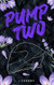 Pump Two: An Erotic Romance Novella