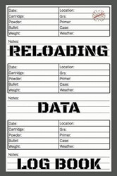 Reloading Data Log Book