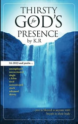 Thirsty For God's Presence