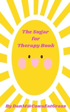 The Sugar For Therapy Book