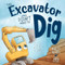 The Excavator Who Didn't Want to Dig