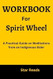 Workbook for Spirit Wheel