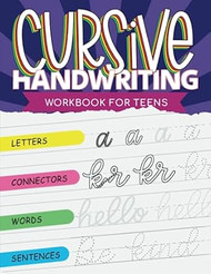 Cursive Handwriting Workbook for Teens