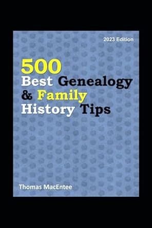 500 Best Genealogy & Family History Tips
