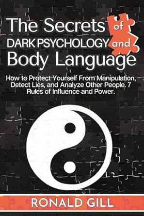 The Secrets of Dark Psychology and Body Language