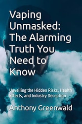 Vaping Unmasked