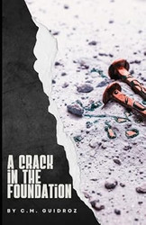 A Crack in the Foundation