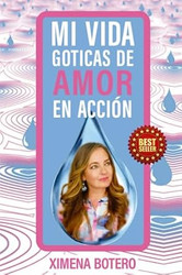 Mi Vida Goticas de Amor: En Accion