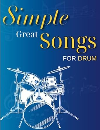 Simple Great Songs for Drum