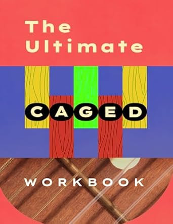 The Ultimate CAGED Workbook