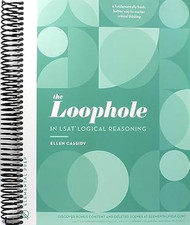 The Loophole in LSAT Logical Reasoning