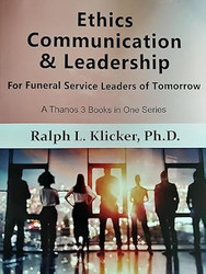 Ethics Communication & Leadership For Funeral Service