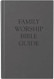 Family Worship Bible Guide  Edition | Over 1 200 Devotional