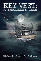 Key West: A Smuggler's Tale