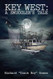 Key West: A Smuggler's Tale