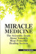 Miracle Medicine