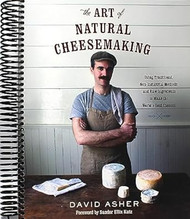 The Art of Natural Cheesemaking