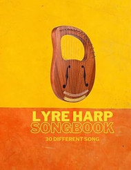 Lyre Music Book For Beginners With 30 Songs