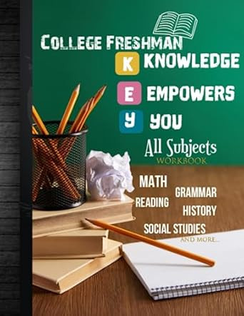 College Freshman All Subjects Workbook