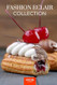 Fashion eclair Collection recipe book
