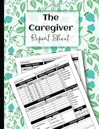 The Caregiver Report Sheet