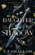 Daughter of Shadow