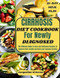 CIRRHOSIS DIET COOKBOOK FOR NEWLY DIAGNOSED