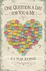 One Question a Day for You & Me