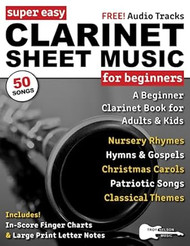 Super Easy Clarinet Sheet Music for Beginners