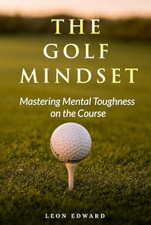 The Golf Mindset