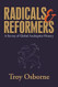 Radicals & Reformers