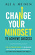Change Your Mindset To Achieve Success