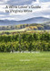 A Wine Lover's Guide to Virginia Wine