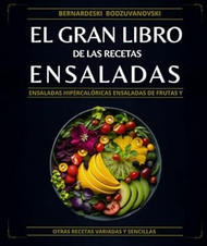El Gran Libro de las Recetas Ensaladas