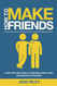 How to Make Friends