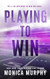 Playing to Win (The Players)