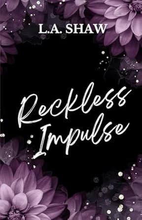 Reckless Impulse