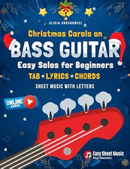 Christmas Carols on Bass Guitar I Easy Solos for Beginners