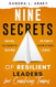 Nine Secrets of Resilient Leaders for Coaching Teams