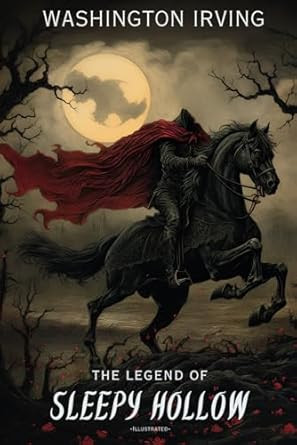 The Legend of Sleepy Hollow -Illustrated-