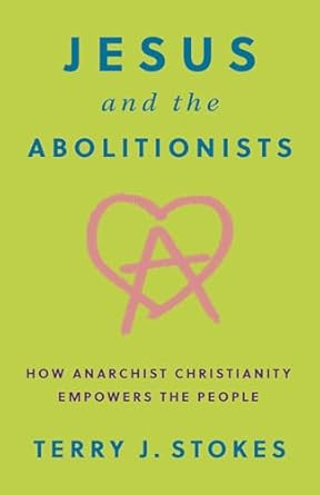 Jesus and the Abolitionists