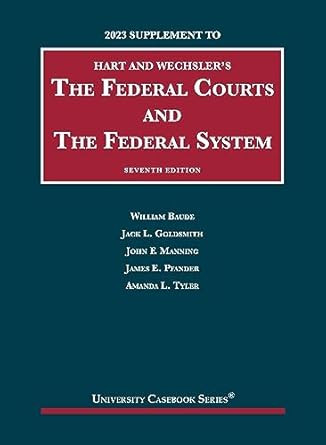 Hart and Wechsler's The Federal Courts and the Federal