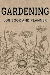 Gardening Log Book and Planner