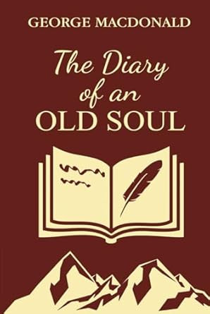 The Diary of an Old Soul